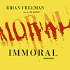Immoral (by Brian Freeman)