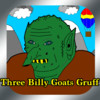 Three Billy Goats Gruff - A Children's Book