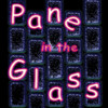 Pane in the Glass