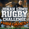 Jonah Lomu Rugby Challenge: Mini Games