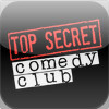 The Top Secret Comedy Club