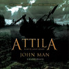 Attila (by John Man)