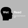 Wet Read