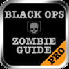 Black Ops Zombie Guide Pro - A Zombie Guide For Call Of Duty Black Ops