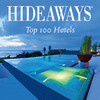 Top 100 Hotels 2013 - Der ultimative HIDEAWAYS Guide zu den weltbesten Hotels