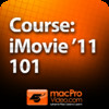 Course For iMovie '11 101 - Core iMovie '11