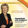 Communicate with Confidence (by Dianna Booher)