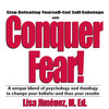 Conquer Fear!: Stop Defeating Yourself-End Self Sabotage (by Lisa Jimenez)