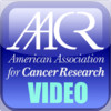 American Association for Cancer Research Videos