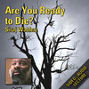 Are You Ready to Die? ~ Siraj Wahhaj