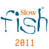 Slow Fish 2011
