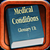 Medical Conditions Glossary Ult. (22,000+ Terms), LD