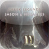 Greek Legends - Jason & Heracles