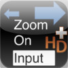 Zoom On Input HD Plus