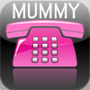 Call! Mummy