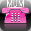 Call! Mum