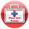 First Aid Terms Flashcards