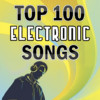 Top 100 Electronic Songs & Nonstop Electronic Radio (Video Collection)