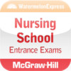 Nursing School Entrance Exams by McGrawHill