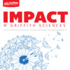Impact @ Griffith Sciences
