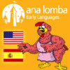 Ana Lomba’s Spanish for Kids: The Red Hen (Bilingual Spanish-English Story)