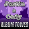 Justin & Cody: Album Tower