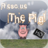Rescue the Pig!