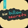 Six Billion Secrets (Official)