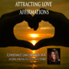 Constance Arnold Attracting Love Affirmations - Binaural Theta & Solfeggio 528hz Love Frequency Affirmations