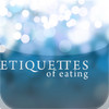 Etiquettes of Eating
