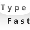 Type Fast .