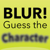 BLUR! Guess the Character