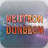 Neutron Dungeon