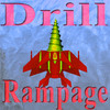 Drill Rampage
