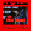 iFlix Movie: The Street Fighter