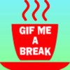 Gif Me A Break: Gif Text Messenger