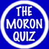 The Moron Quiz