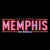 Broadway Across America presents Memphis