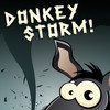 Donkey Storm!