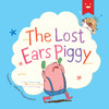 The Lost Ears Piggy