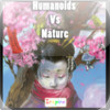 Inspire contest: Humanoids Vs Nature