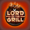 Lord of The Grill