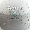 Aqua-again