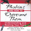Phobias and How to Overcome Them (Audiobook)