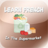 Learn French - At The Supermarket