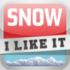 Snow - I Like it