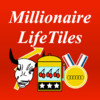 Millionaire Life Tiles
