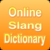 Online Slang Dictionary