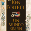 Un mundo sin fin de Ken Follett