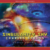 Singularity Sky (Audiobook)